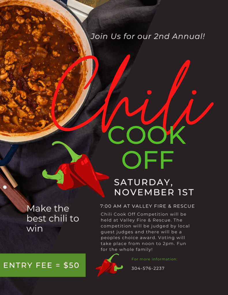 2nd Annual Chili Cook-off November 1, 2025 at Valley Fire & Rescue in Apple Grove, WV.